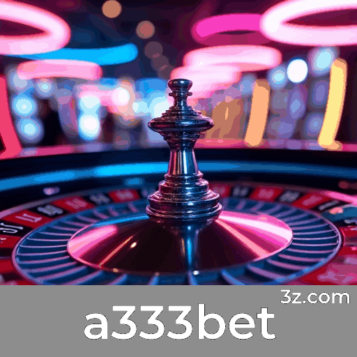 a333bet: Apostas Esportivas Precisão e Excelência