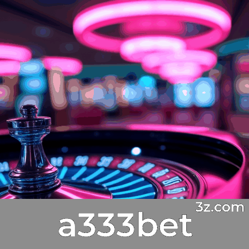 A333bet: Profissionalismo e Segurança em Apostas